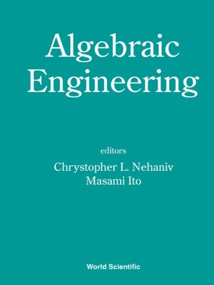 cover image of Algebraic Engineering--Proceedings of the First International Conference On Semigroups and Algebraic Eng and Workshop On For